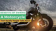 Benefits Of Owning A Motorcycle That Hardly People Talk About | CSL Motorcycle Parts