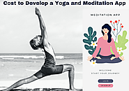How much does it Cost to develop a yoga and meditation app? | by Vidyasagarc Us | Jan, 2021 | Medium