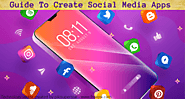 Guide to Create Social Media Apps