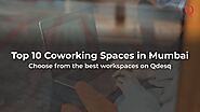 Top 10 Coworking Spaces in Mumbai – Qdesq