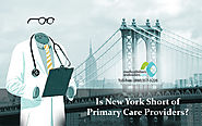 4 Reasons Why New York is Short of Primary Care Providers