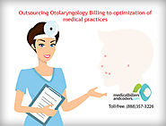 How can Outsourcing Benefit Otolaryngology Billing?