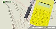 How to Get a Higher Tax Refund with Tax Deductions?