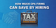 How Much CPA Firms Can Save By Hiring Tax Preparers From India | CapActix