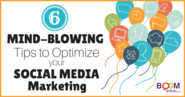 http://kimgarst.com/6-mind-blowing-tips-to-optimize-social-media-marketing