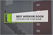 BEST INTERIOR DOOR OPTIONS FOR YOUR HOME