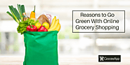 Time To Go Green With Online Grocery Stores!