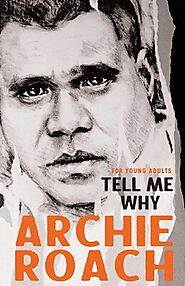 Tell Me Why for Young Adults | Book by Archie Roach
