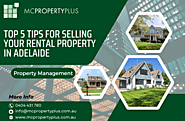 Top 5 Tips For Selling Your Rental Property In Adelaide