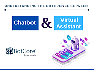 Understanding The Difference Between A Chatbot And A Virtual Assistant