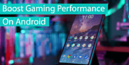 How To Boost Gaming Performance On Android | Safe Tricks