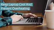 How To Keep Laptop Cool and Prevent Overheating (10+ Tips) | Safe Tricks