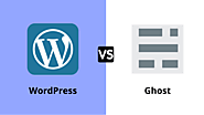 WordPress Vs Ghost - Which Platform is Better for You? - WordPress India