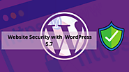 Enhance Website Security with New Version of WordPress 5.7