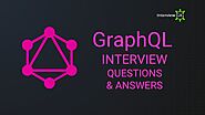 GraphQL Interview Questions and Answers | FAQ | GraphQL vs Rest API |