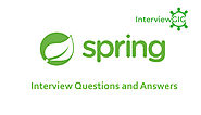 Spring Interview Questions & Answers | InterviewGIG