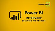 Power BI Interview Questions and Answers | InterviewGIG