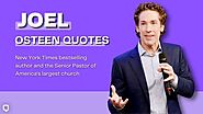 80+ Inspiring Joel Osteen Quotes On Faith, Hope, Destiny And More