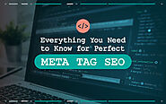 What is Meta Tags and Why it is Still Important term in SEO?