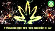 Why Make CBD Your New Year’s Resolution for 2021 | CBD Safe