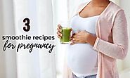 3 Best Pregnancy Smoothie Recipes Given By 4D well-being Scan Clinic in Milton Keynes: ext_5550796 — LiveJournal