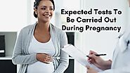 Expected Tests To Be Carried Out During Your First Visit To A Prenatal Clinic