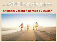 Chatham Vacation Rentals by Owner