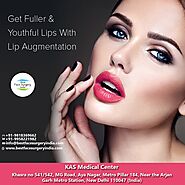 Best Clinic for Lip Augmentation Surgery in Delhi