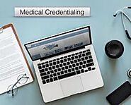 Credentialing Your New Medical Practice