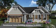 Common Mistakes to Avoid While Building a Farmhouse Home