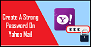 Creating strong password in yahoo | Posts by contactsupporthelp | Bloglovin’