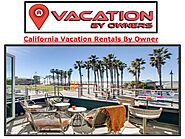 California Vacation Rentals By Owner