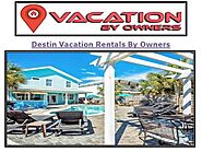 Destin Vacation Rentals by Owners