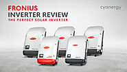 Fronius Inverter Review | The Perfect Solar Inverter | Cyanergy