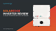 06 Oct SolarEdge Inverter Review: A solar inverter with DC optimiser