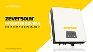 Zeversolar Inverter Review | Did It Keep The Expectation?