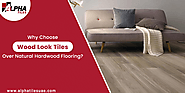 How Wood Look Tiles Different from Natural Hardwood Flooring?
