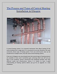 The Process and Types of Central Heating Installation in Glasgow