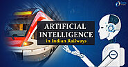 Coz the journey is more beautiful than the destination - AI in Indian Railways - DataFlair