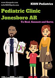 The Clinic that parents always prefer going to: KION Pediatrics, Jonesboro AR – kionpeds