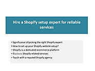 Hire a Shopify setup expert for reliable services