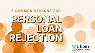 Common Reasons for Personal Loans Rejection