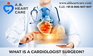 What Is a Cardiologist Surgeon?