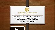 PPT – Shower Curtains Vs. Shower Enclosures: Which One should You Pick? PowerPoint presentation | free to download - ...