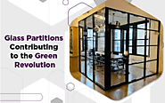 Glass Partitions Contributing to the Green Revolution – Satkartar Glass Solutions
