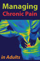 Managing Chronic Pain in Adults With or in Recovery from Substance Use Disorders