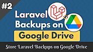 Laravel Backup On Google Drive,