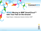 BP 403: Moving to IBM SmartCloud with Your Feet on the Ground - IBM...