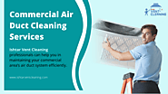 Commercial Air Duct Cleaning Services for Restaurants | Ishtar Vent Cleaning