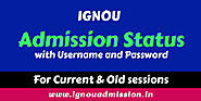 IGNOU Admission Status by Username and Password